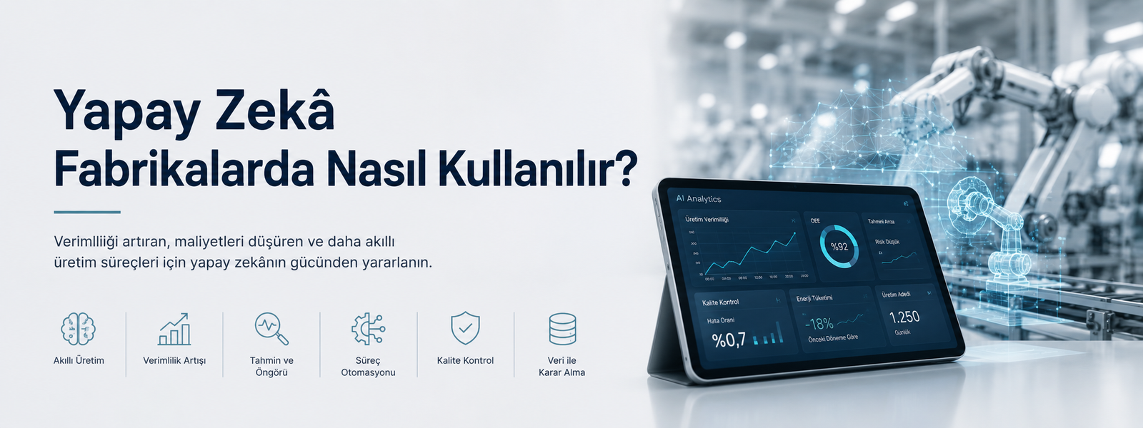 Yapay Zekâ Fabrikalarda Nasıl Kullanılır?